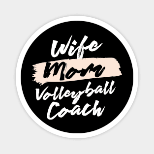 Cute Wife Mom Volleyball Coach Gift Idea Magnet